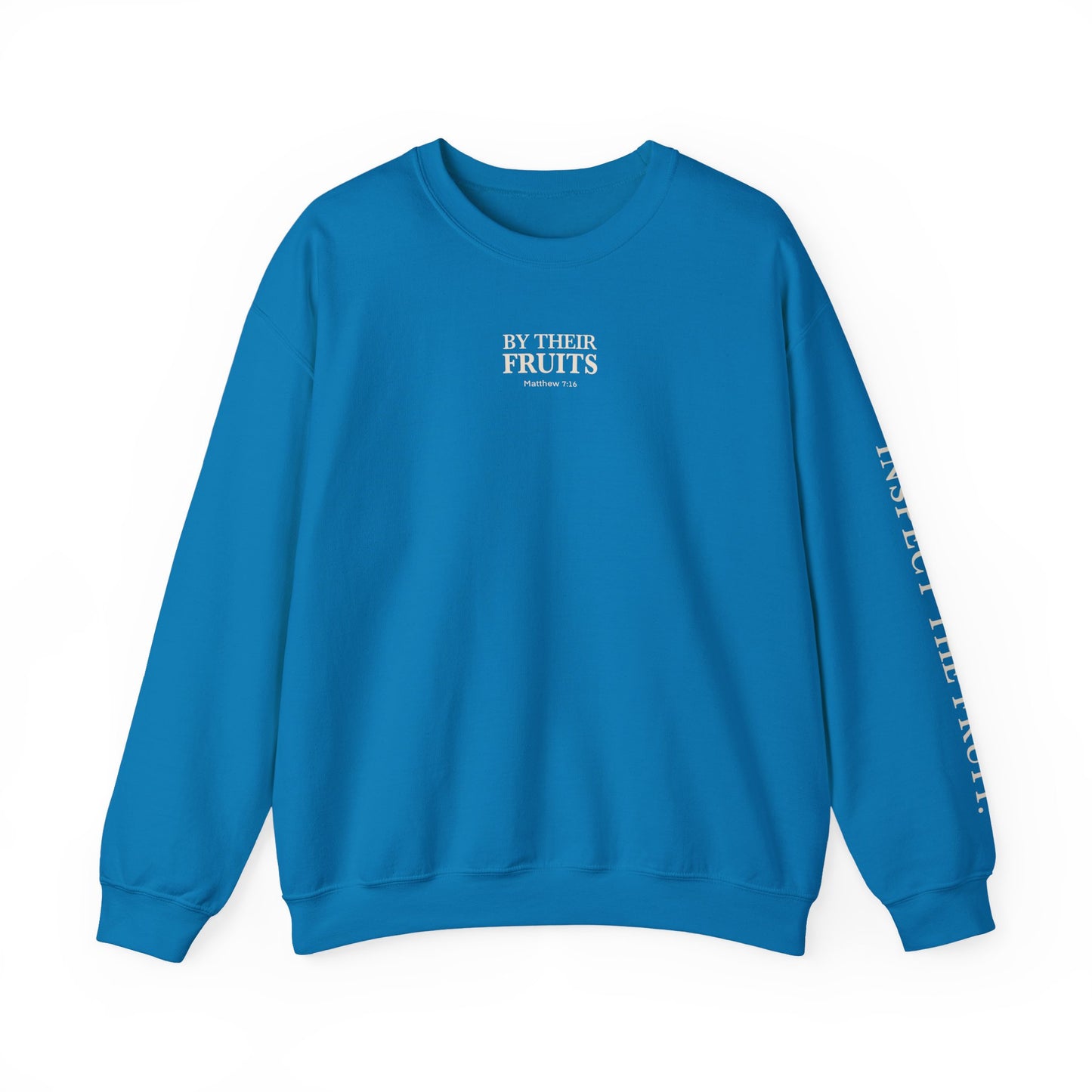 Adult Sweatshirt | By Their Fruits