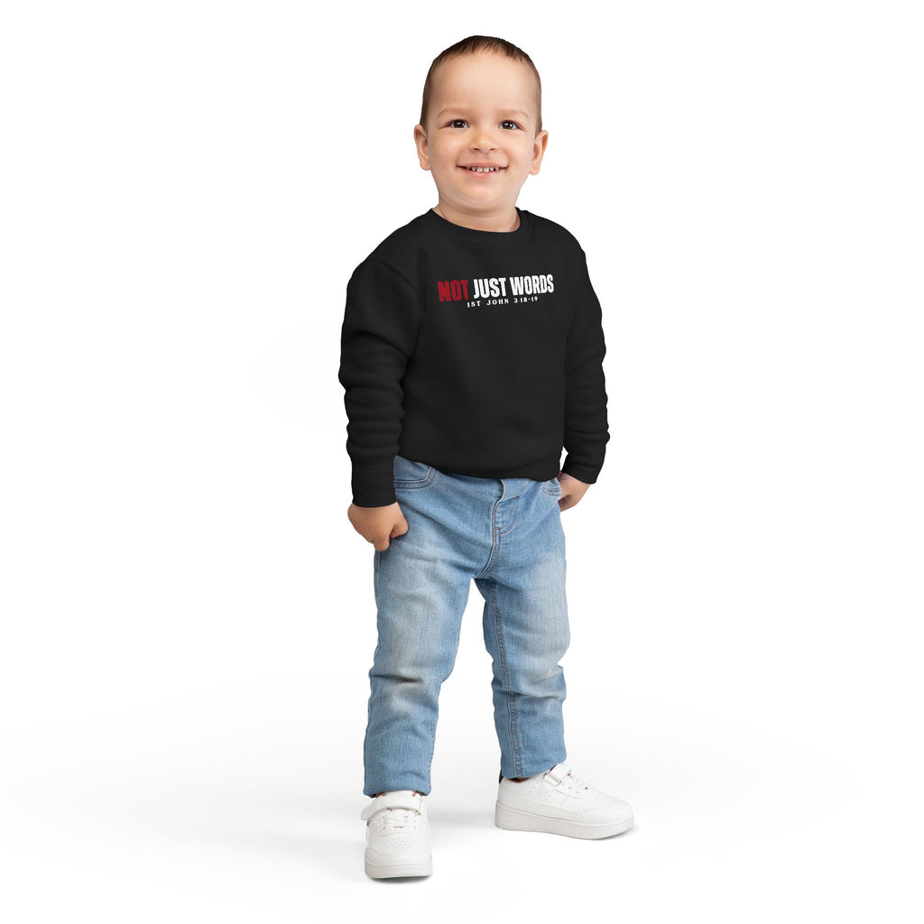 Toddler Sweatshirt – "Action Not Just Words" 1 John 3:18-19