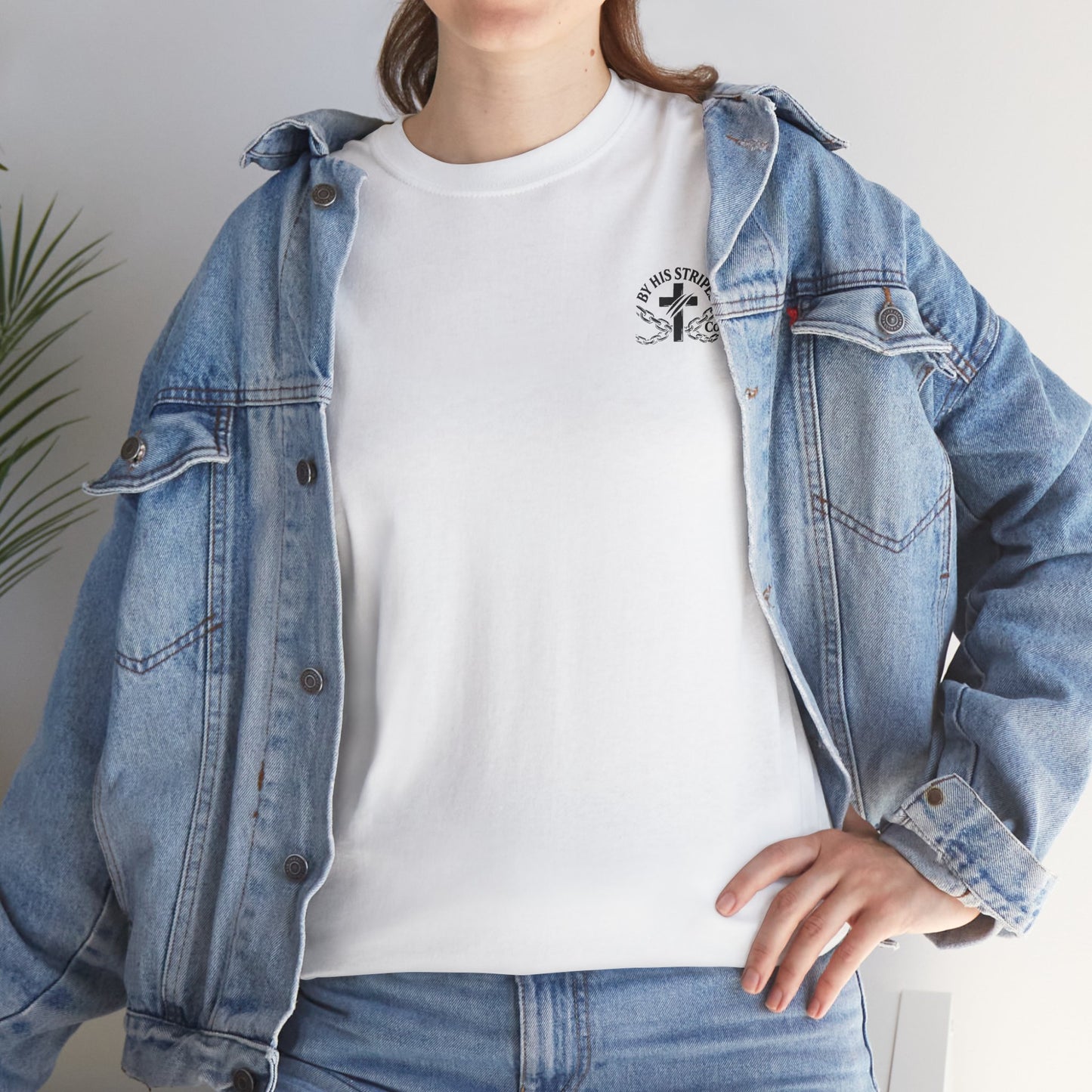 Adult Tee | By His Stripes – You Are Healed Tee (Isaiah 53:5)
