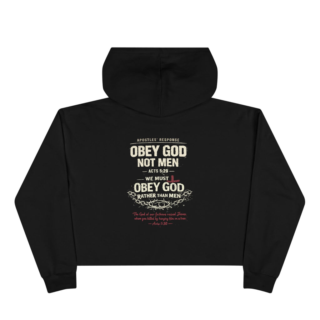 Religious Crop Hoodie — “Obey God Not Men” Christian Faith Graphic