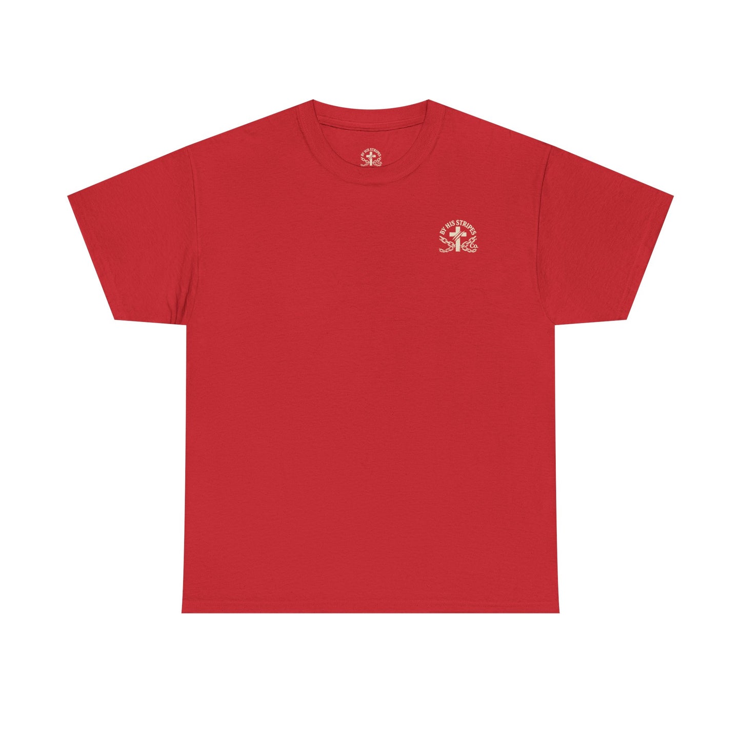Adult Tee | By His Stripes – You Are Healed Tee (Isaiah 53:5)