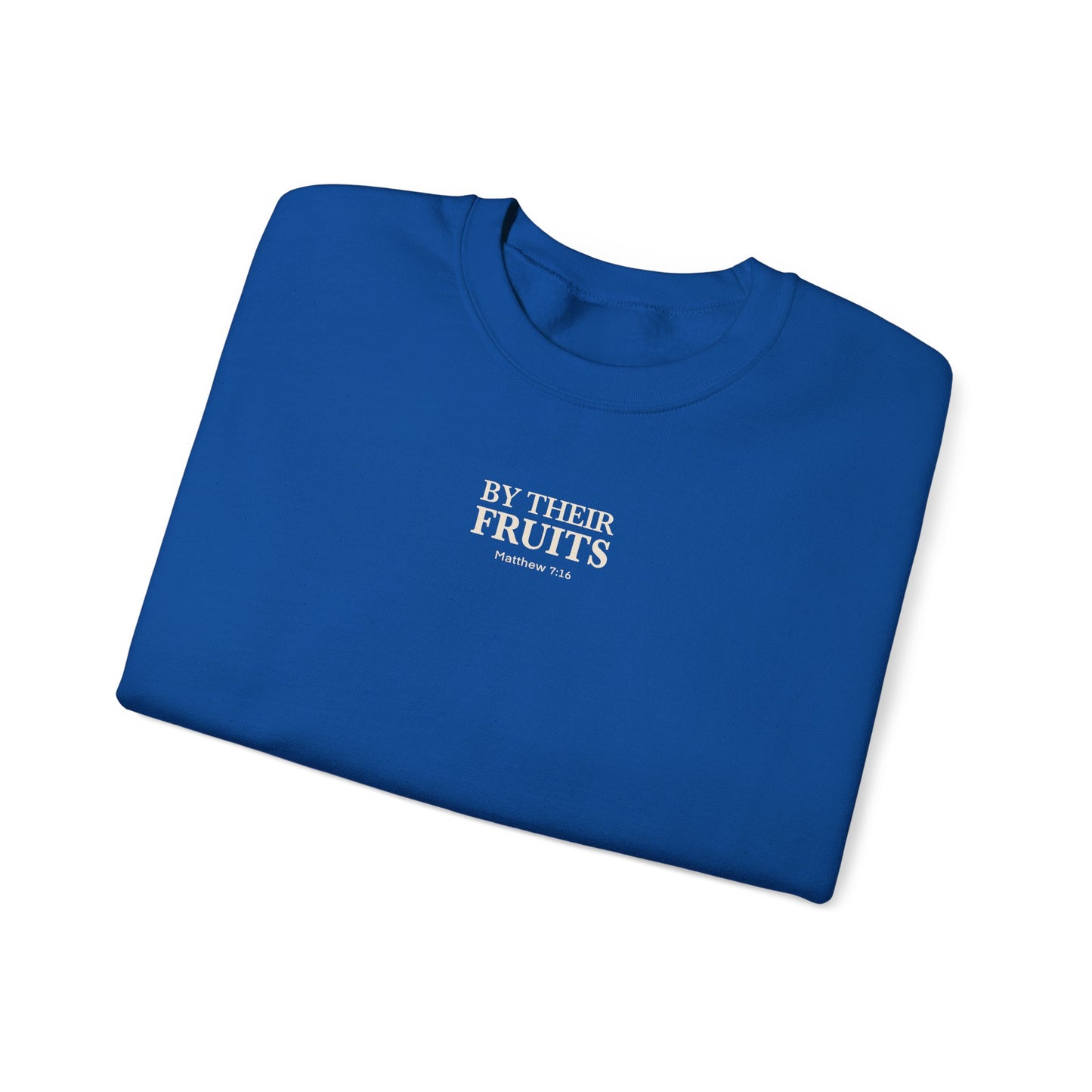 Adult Sweatshirt | By Their Fruits