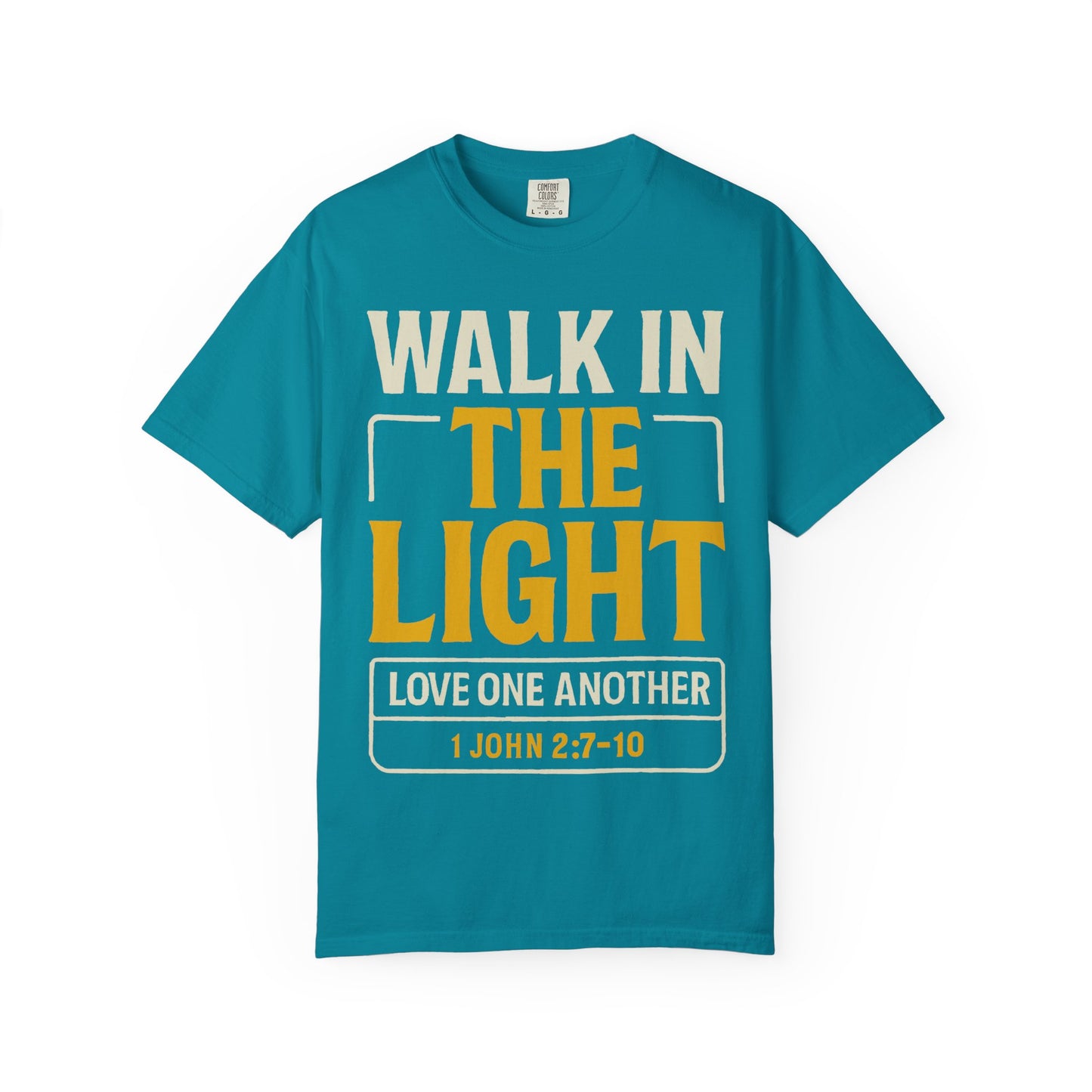 🕊️ Walk In the Light Shirt  Verse: 1 John 2:7–10