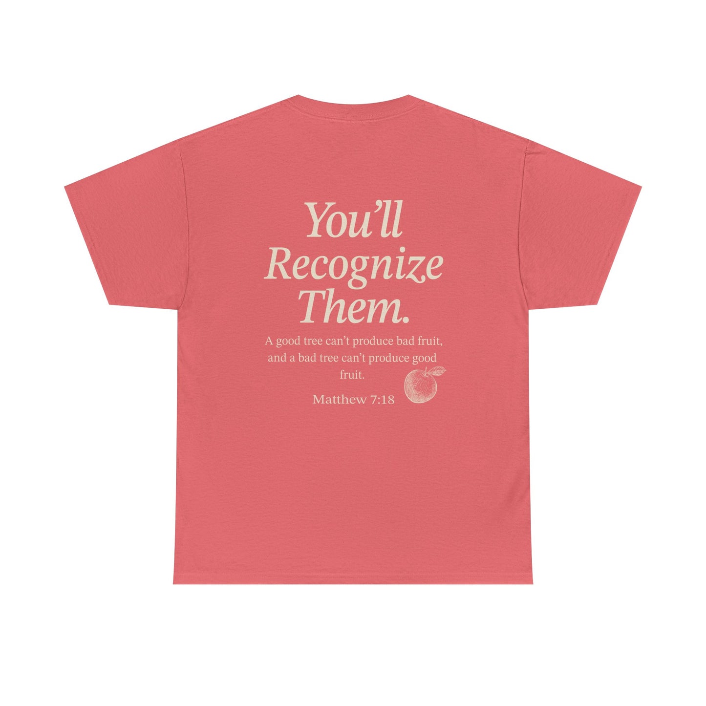 Adult Tee | By Their Fruits – Matthew 7:18